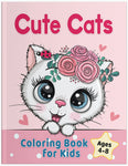 cute cats coloring book for kids ages 4-8 colouring pages