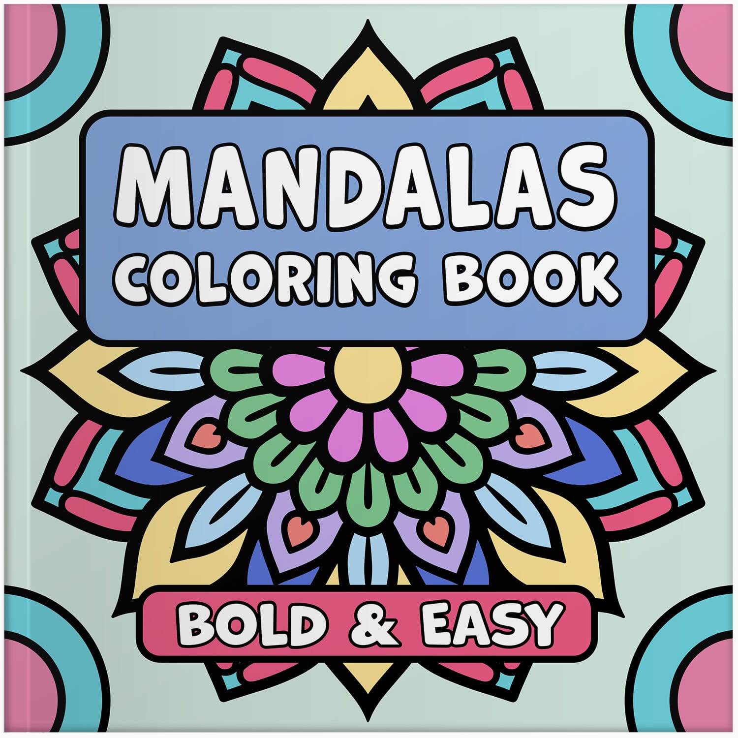 mandalas bold and easy coloring book large print colouring pages