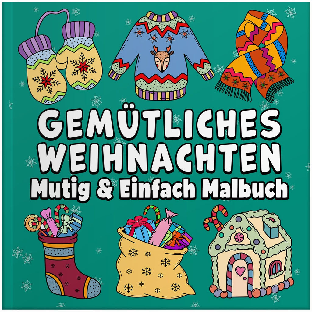 Gemütliches Weihnachten Mutig & Einfach Malbuch