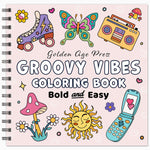 Groovy Vibes Bold & Easy Coloring Book